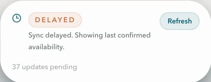 A Dormaflow dashboard card reading “Delayed. Sync delayed. Showing last confirmed availability. 37 updates pending.”